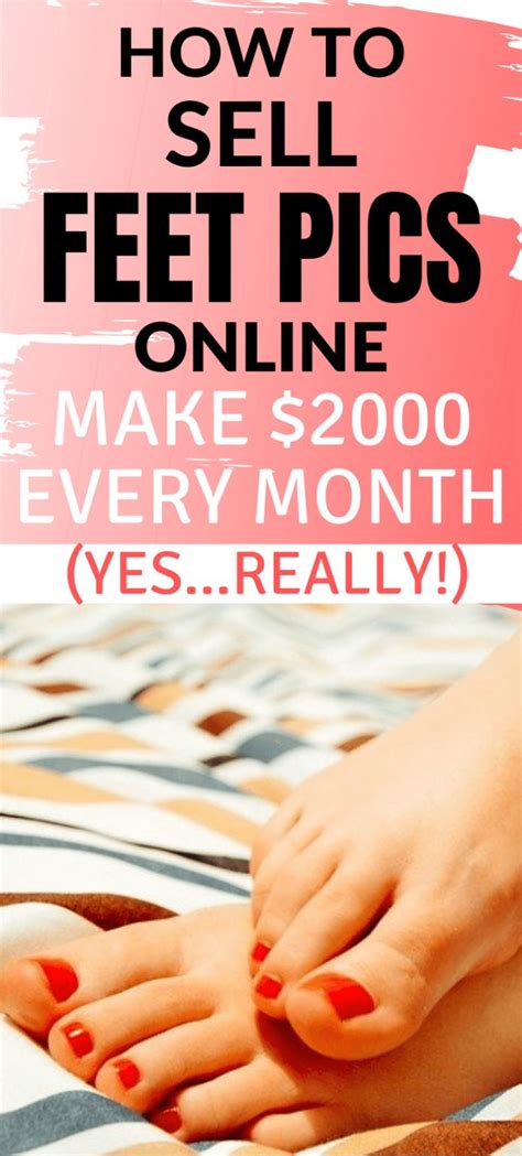 earn money selling feet pictures|How to Sell Feet Pictures Online and Make Money in。